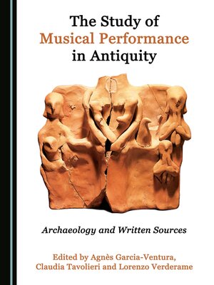 cover image of The Study of Musical Performance in Antiquity